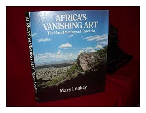 Africa's Vanishing Art: Rocks and Paintings of Tanzania