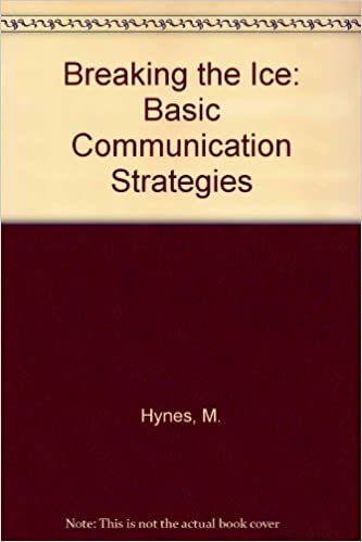 Breaking the Ice: Basic Communication Strategies