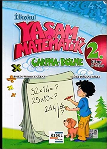 İlkokul Yaşam ve Matematik Çarpma Bölme 2. Kitap indir