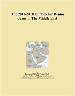 The 2013-2018 Outlook for Denim Jeans in The Middle East