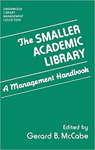 The Smaller Academic Library: A Management Handbook (The Greenwood Library Management Collection) (Libraries Unlimited Library Management Collection) indir