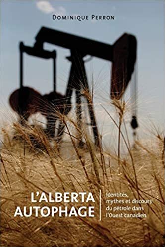 L'Alberta Autophage (Energy, Ecology and the Environment, 6)