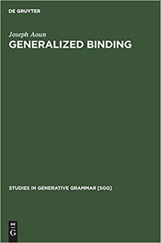 Generalized binding (Studies in Generative Grammar [SGG])