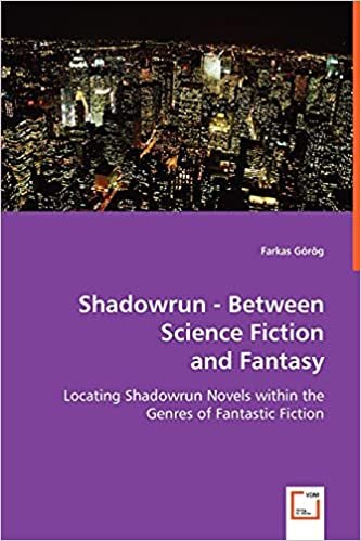 Shadowrun - Between Science Fiction and Fantasy
