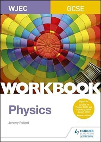 WJEC GCSE Physics Workbook (Workbooks)