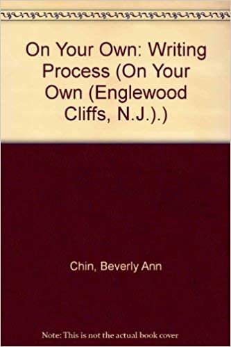 On Your Own: Writing Process (On Your Own (Englewood Cliffs, N.J.).)