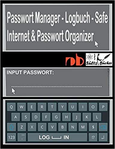 Passwort Manager - Logbuch - Safe - Internet & Passwort Organizer: ...inkl. Austrennseiten/Nachlassseiten zum Aufbewahren für Schließfach, Testament, Anwalt... indir
