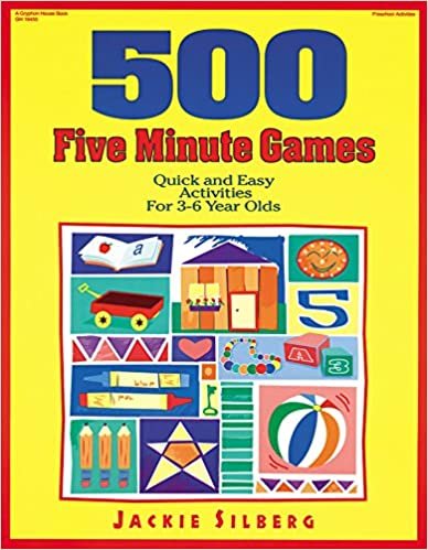 500 Five Minute Games: Quick and Easy Activities for 3 to 6 Year Olds