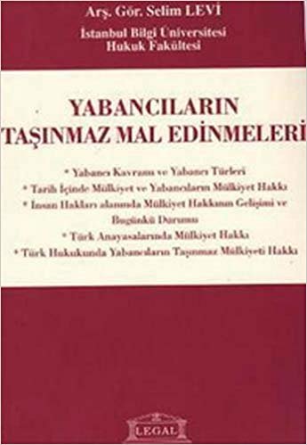 YABANCILARIN TAŞINMAZ MAL EDİNMELERİ