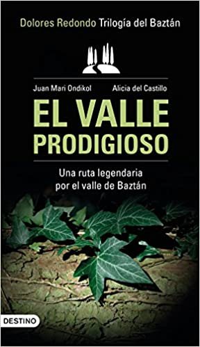 El valle prodigioso: Trilogía del Baztán / Dolores Redondo (VARIOS) indir