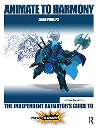 Animate to Harmony: The Independent Animator's Guide to Toon Boom indir