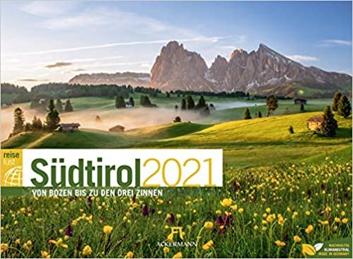 Südtirol ReiseLust 2021: Von Bozen bis zu den Drei Zinnen