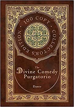 The Divine Comedy: Purgatorio (100 Copy Collector's Edition) indir