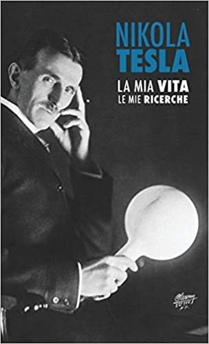 Nikola Tesla: La Mia Vita, Le Mie Ricerche indir