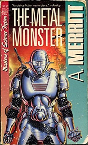 The Metal Monster (Masters of Science Fiction)
