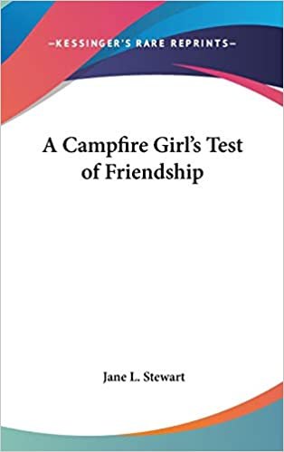 A Campfire Girl's Test of Friendship indir