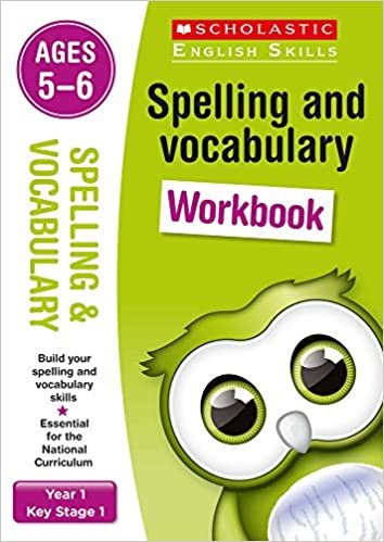 Spelling and Vocabulary practice activities for children ages 5-6 (Year 1). Perfect for Home Learning. (Scholastic English Skills)