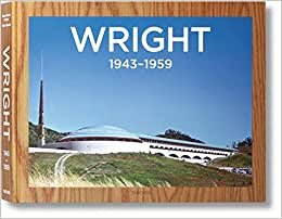 Frank Lloyd Wright. Complete Works. Vol. 3, 1943–1959 (TD): v. 3