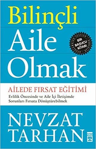 Bilinçli Aile Olmak: Ailede Fırsat Eğitimi