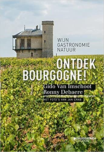 Ontdek Bourgogne!: wijn, gastronomie, natuur