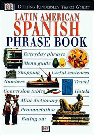 Latin American Spanish Phrase Book with Cassette(s) (DK Travel Guides Phrase Books)