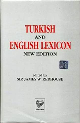 TURKISH AND ENGLISH LEXICON NEW EDITION