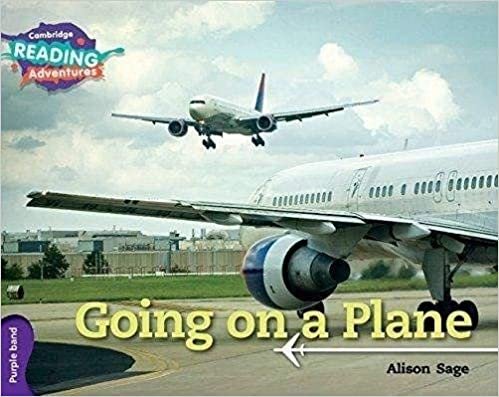 Going on a Plane Purple Band (Cambridge Reading Adventures)