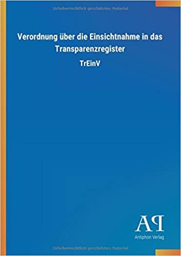 Verordnung über die Einsichtnahme in das Transparenzregister: TrEinV