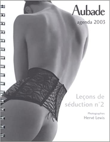 Aubade : Leçons de séduction n° 2, Agenda 2003 (Photo Découverte)