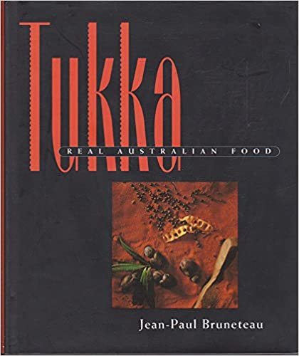 Tukka: Real Australian Food