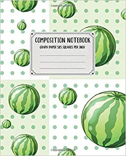 Composition Notebook: Watermelon Graph Paper 5x5 Squares Per Inch Quad Ruled 100 Sheets 7.5” x 9.25” - Math & Science Composition Book for Students and Kids