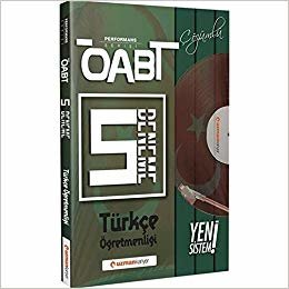 ÖABT Türkçe Öğretmenliği Çözümlü 5 Deneme - Performans Serisi