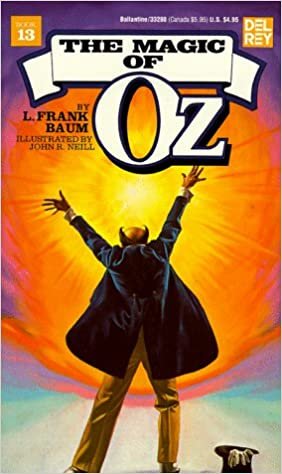 The Magic of Oz (Wonderful Oz Books, Band 13)