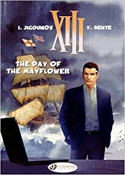 XIII Vol. 19 : The Day of the Mayflower