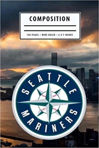 Weekly Planner Composition : Seattle Mariners Notebook- To My Baseball Son , To My Baseball Dad - Baseball Notebook #3