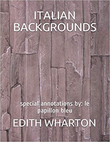 Italian Backgrounds: special annotations by: le papillon bleu