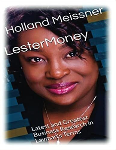 LesterMoney: Latest and Greatest Business Research in Layman's Terms: Volume 1