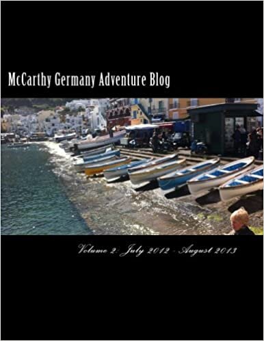 McCarthy Germany Adventure Blog V2: Volume 2: July 2012 - August 2013