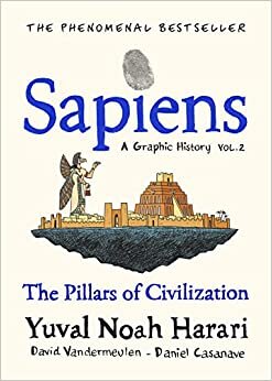 Sapiens A Graphic History, Volume 2: The Pillars of Civilization indir