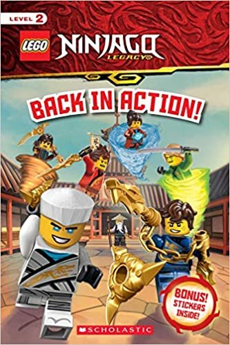 Back in Action!: Reader With Stickers (Lego Ninjago Legacy: Scholastic Readers, Level 2)