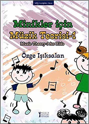 Minikler İçin Müzik Teorisi 1