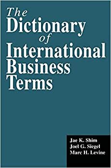 The Dictionary of International Business Terms (Glenlake Business Reference Books)