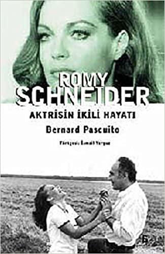 Romy Schneider Aktrisin İkili Hayatı