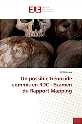 Un possible Génocide commis en RDC : Examen du Rapport Mapping (OMN.UNIV.EUROP.)