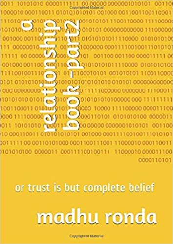 a relationship book -part2: or trust is but complete belief indir