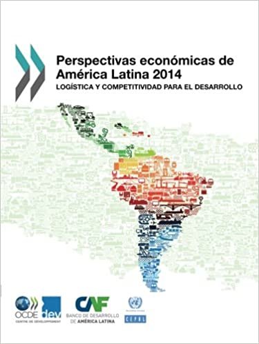 Perspectivas Económicas de América Latina 2014 : Logística y competitividad para el desarrollo: Edition 2014 (Economic Commission for Latin America and the Caribbean - OECD Development Centre) indir