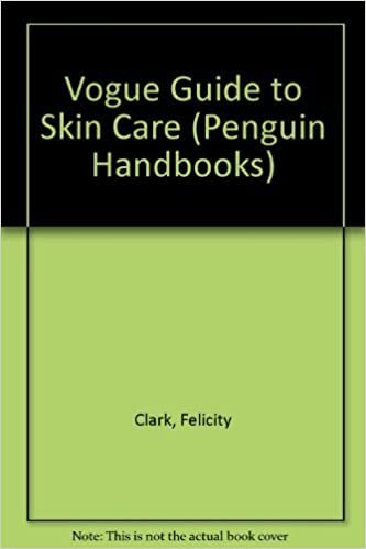 "Vogue" Guide to Skin Care (Penguin Handbooks)