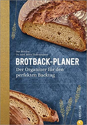 Brotback-Planer - Der Organizer für den perfekten Backtag. Mit diesem Planer behält man den Überblick über die Phasen des Brotbackens. Mit vielen Tipps und Infos rund ums Brotbacken vom Brotdoc.