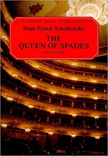 The Queen of Spades: (Pique Dame) (G. Schirmer Opera Score Editions)