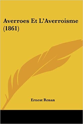 Averroes Et L'Averroisme (1861)